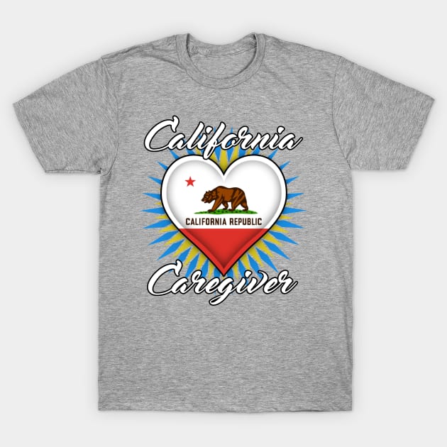 California Caregiver (white font) T-Shirt by WCN Store